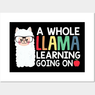 A Whole Llama Learning Going On Funny Teacher Gift Posters and Art